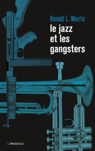 Le jazz et les gangsters