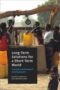 Ronald N. Harpelle et Bruce Muirhead - Long-Term Solutions for a Short-Term World - Canada and Research Development.