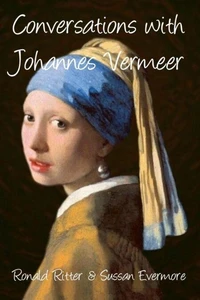 Conversations with Johannes Vermeer