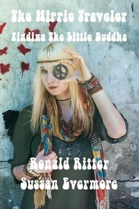 The Hippie Traveler Finding The Little Buddha