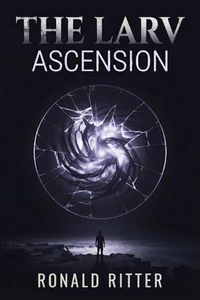 The Larv Ascension