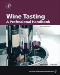 Ronald S. Jackson - Wine Tasting - A Professional Handbook.