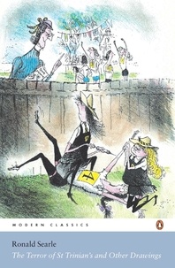 Ronald Searle - The Terror of St Trinian's and Other Drawings.