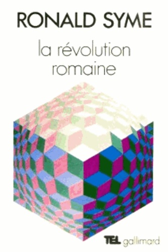 Ronald Syme - La Révolution romaine.