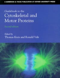 Sennaestube.ch GUIDEBOOK TO THE CYTOSKELETAL AND MOTOR PROTEINS. 2ème édition Image