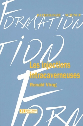 Ronald Virag - Injections intracaverneuses.