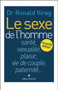 Ronald Virag - Le Sexe de l'homme.