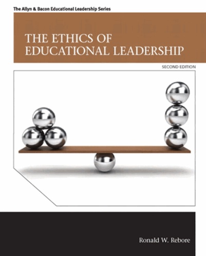 Ronald W. Rebore - The Ethics of Educational Leadership - Ethics Educatio Leadersh _2.