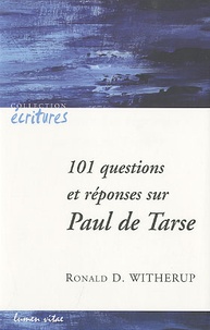 Ronald Witherup - 101 questions et réponses sur Paul de Tarse.