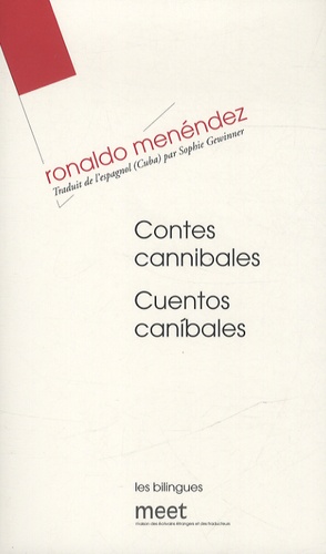 Ronaldo Menendez - Contes cannibales.