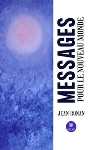 Messages pour le Nouveau Monde