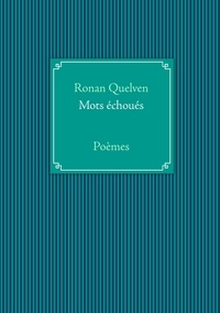 Ronan Quelven - Mots échoués - Poèmes.