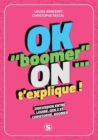 OK "boomer"... on t'explique !
