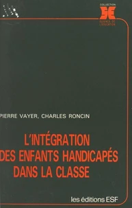 L'Intégration des enfants handicapés dans la classe