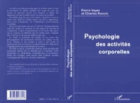 PSYCHOLOGIE DES ACTIVITES CORPORELLES. Le motif et l'action
