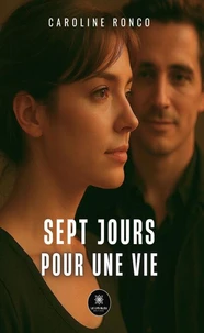 Sept jours pour une vie