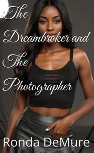 The Dreambroker and The Photographer