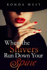 When the Shivers Run Down Your Spine