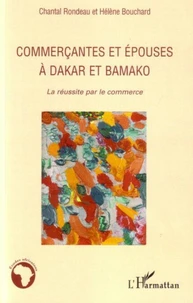 Commerçantes et épouses à Dakar et Bamako