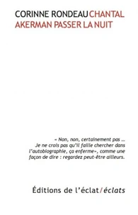 Chantal Akerman, passer la nuit