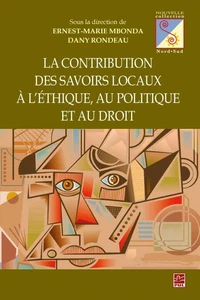 La contribution des savoirs locaux à l'éthique