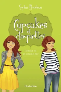 Cupcakes et claquettes v 02 l'amour est un caramel dur