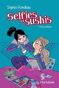 Selfies et sushis v 03 reconciliation