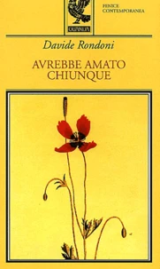 Avrebbe amato chiunque