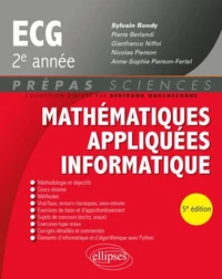 Mathématiques appliquées, informatique Prépas ECG 2e année