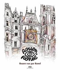 Rouen vue par Ronel