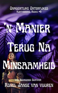 ‘n Manier Terug na Minsaamheid