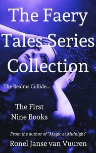  Ronel Janse van Vuuren - The Faery Tale Series Collection: The First Nine Books - Faery Tales.