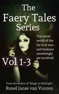  Ronel Janse van Vuuren - The Faery Tales Series Volume 1-3 - Faery Tales.