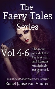 Ronel Janse van Vuuren - The Faery Tales Series Volume 4-6 - Faery Tales.
