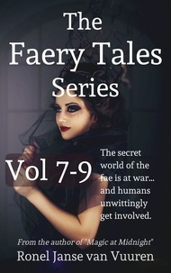  Ronel Janse van Vuuren - The Faery Tales Series Volume 7-9 - Faery Tales.