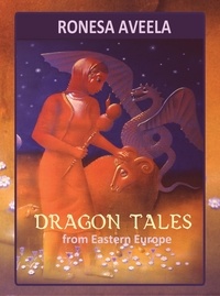  Ronesa Aveela - Dragon Tales from Eastern Europe - Stories from Eastern Europe, #1.