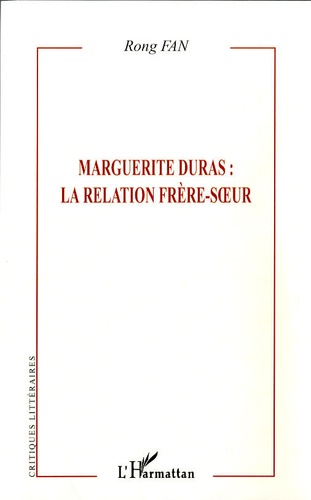 Marguerite Duras : la relation frère-soeur