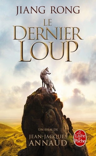 Le Dernier loup (Le Totem du loup) - Occasion