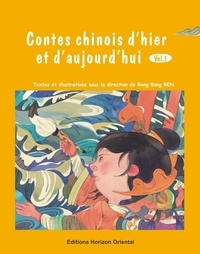 Rong ren Rong - Contes chinois d'hier et d'aujourd'hui Vol.1.