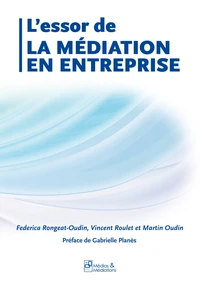 L'essor de la médiation en entreprise