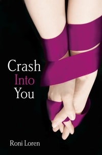 Roni Loren - Crash Into You.