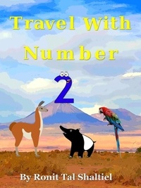  Ronit Tal Shaltiel - Travel with Number 2 - The Adventures of the Numbers, #11.