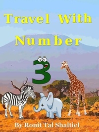  Ronit Tal Shaltiel - Travel with Number 3 - The Adventures of the Numbers, #10.