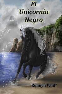  Ronnyn Wolf - El unicornio negro - La isla de Duende, #1.
