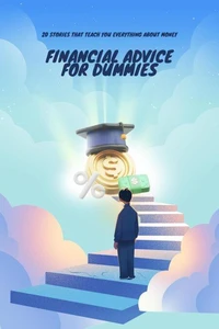Financial Advice For Dummies
