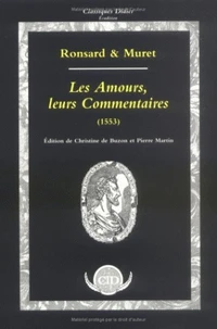Les Amours, Leurs Commentaires. Texte De 1553