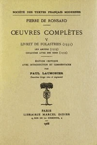 Tome V - Livret de Folastries: Les Amours, Cinquième livre des Odes (1553)