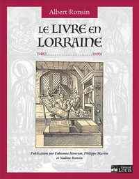 Le livre en Lorraine (1482-1696)