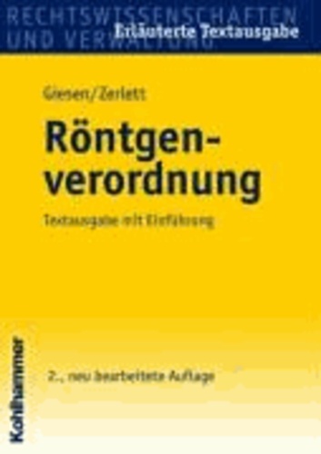 Röntgenverordnung - Textausgabe mit Einführung.