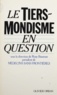 Rony Brauman - Le Tiers-mondisme en question - [colloque, Paris, 23-24 janvier].